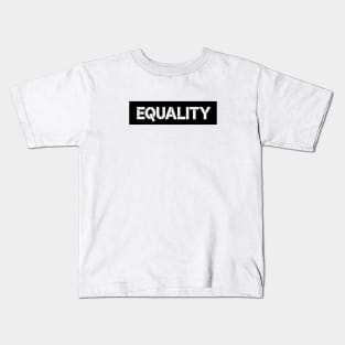 equality shirt, feminist shirt, gender equality, activist shirt Kids T-Shirt